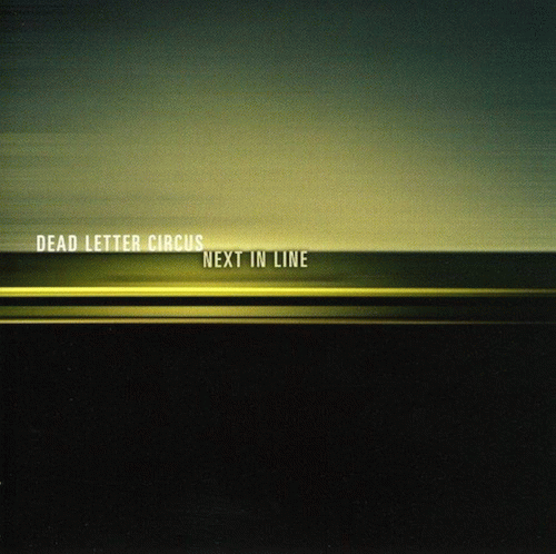 Dead Letter Circus : Next in Line